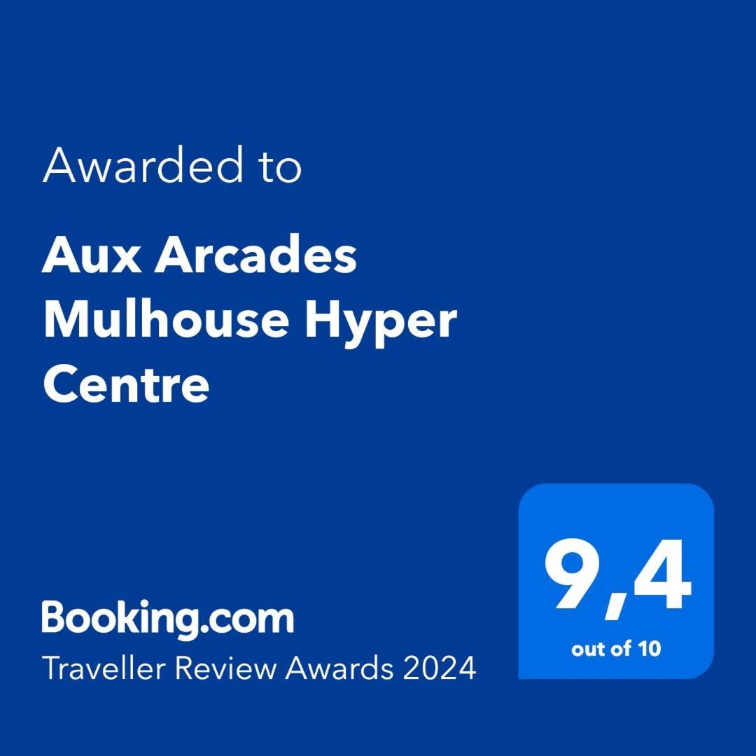 Aux Arcades Mulhouse Hyper Centre Apartment Luaran gambar